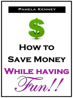 cover image of How to Save Money While Having Fun